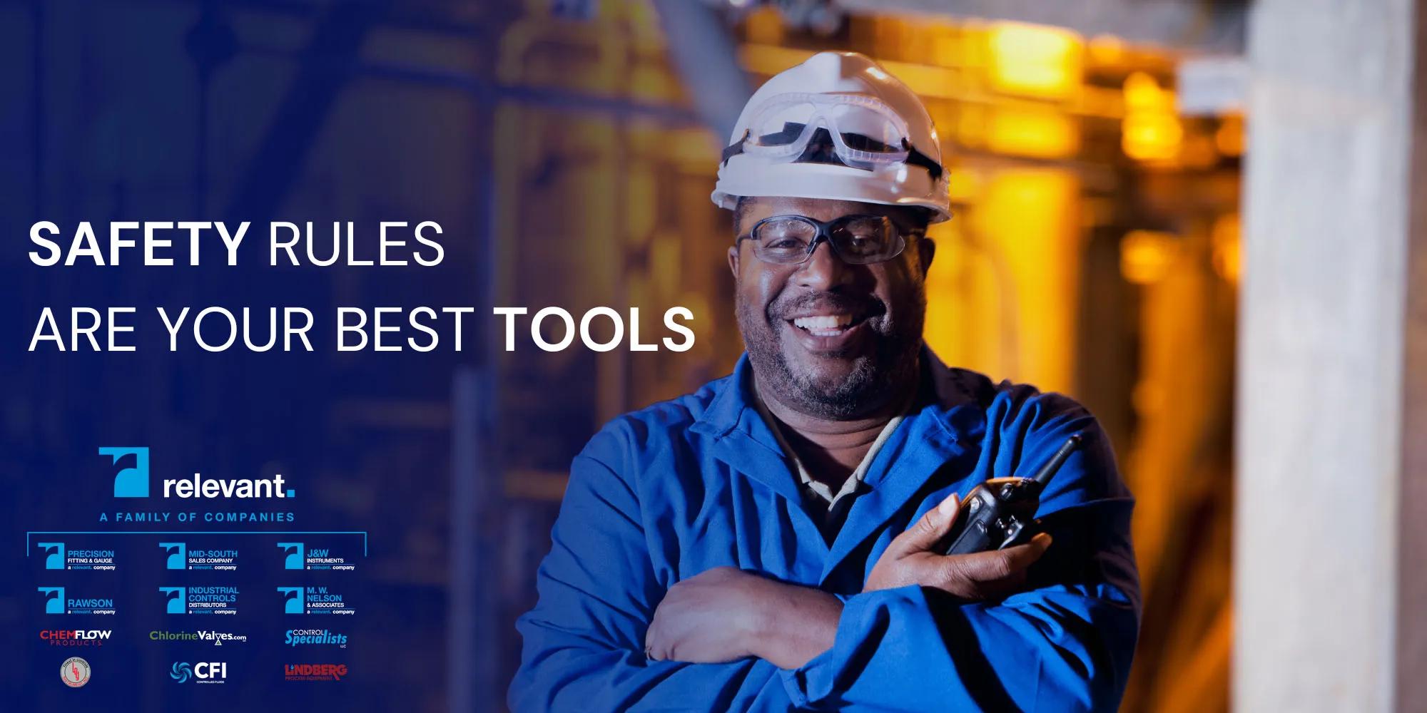 safety-Rules-are-your-best-tools